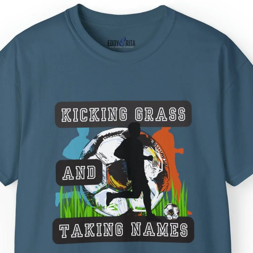 Kicking Grass and Taking Names Men's Tee - Soccer-Inspired Shirt for Winners