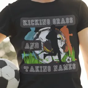 Kicking Grass and Taking Names Men's Tee - Soccer-Inspired Shirt for Winners