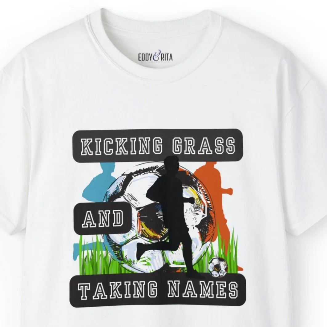 Kicking Grass and Taking Names Men's Tee - Soccer-Inspired Shirt for Winners