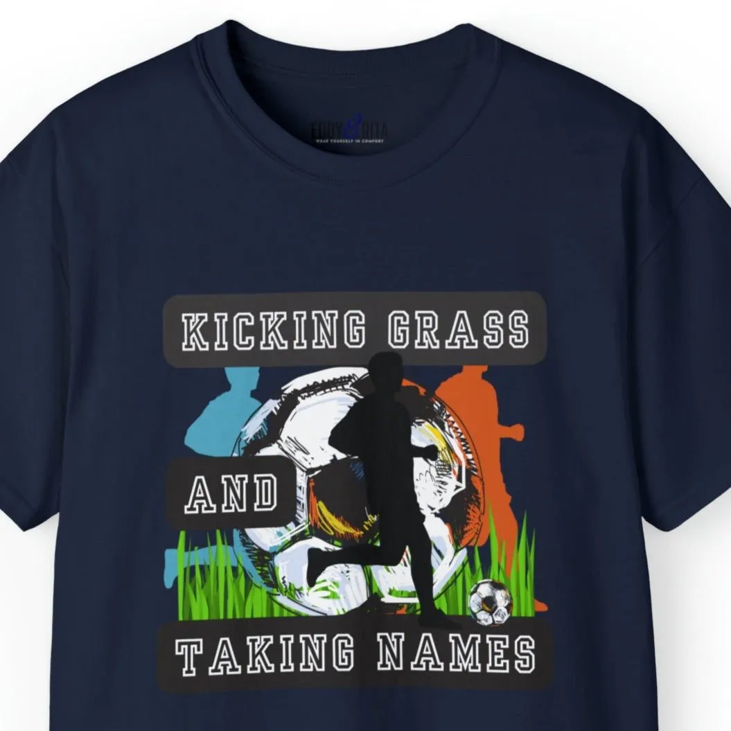 Kicking Grass and Taking Names Men's Tee - Soccer-Inspired Shirt for Winners