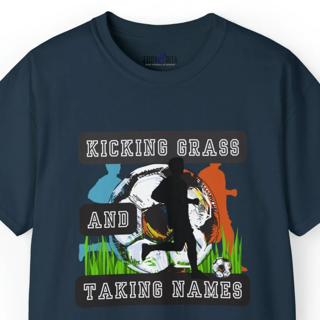 Kicking Grass and Taking Names Men's Tee - Soccer-Inspired Shirt for Winners