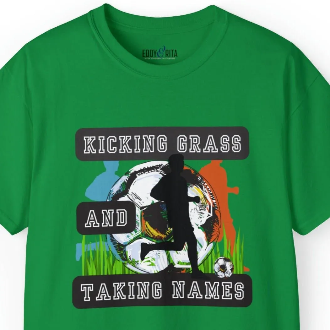 Kicking Grass and Taking Names Men's Tee - Soccer-Inspired Shirt for Winners