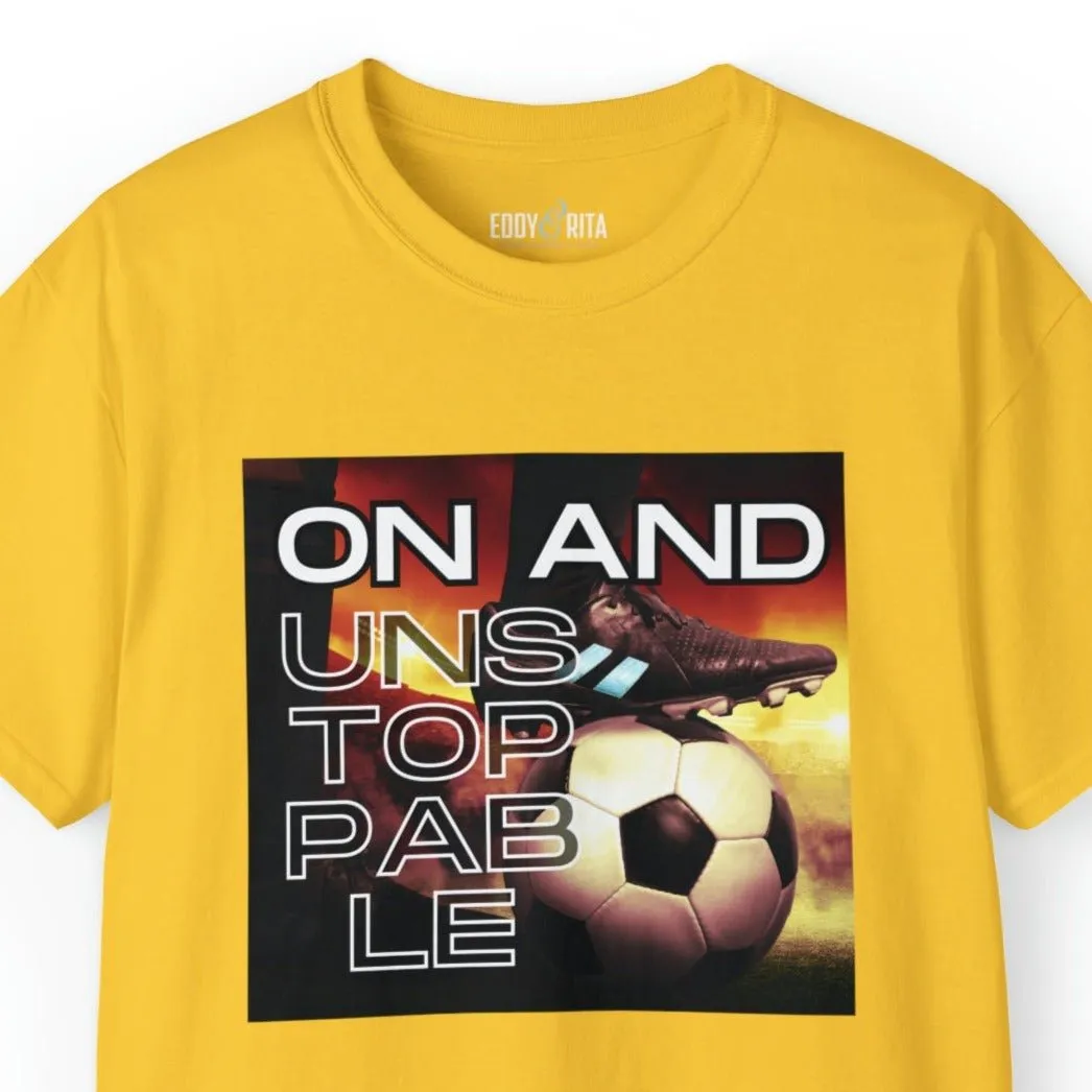 On and Unstoppable Men's Soccer Tee - Soccer Ball Athletic T-Shirt